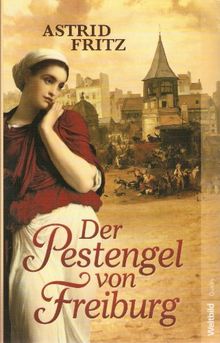 Der Pestengel von Freiburg