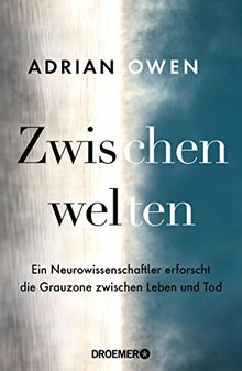 Zwischenwelten: Ein Neurowissenschaftler erforscht die Grauzone zwischen Leben und Tod