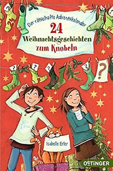 Der rätselhafte Adventskalender: 24 Weihnachtsgeschichten zum Knobeln