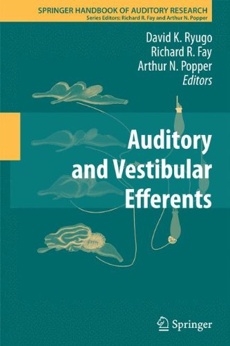Auditory and Vestibular Efferents (Springer Handbook of Auditory Research, Band 38)