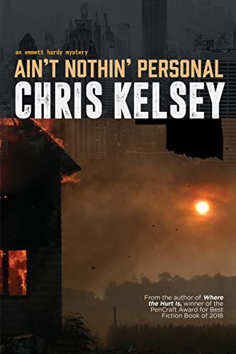 Ain't Nothin' Personal (An Emmett Hardy Mystery, Band 3)