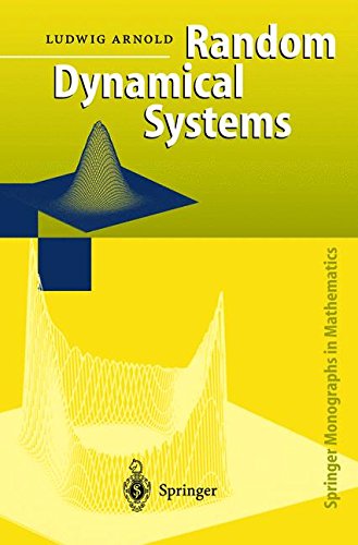 Random Dynamical Systems (Springer Monographs in Mathematics)