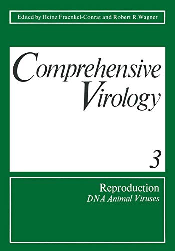 Comprehensive Virology:Reproduction of Dna Animal Viruses: DNA Animal Viruses (Comprehensive Virology) (Comprehensive Virology, 3, Band 3)