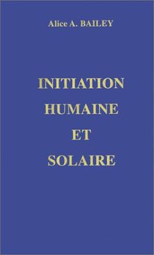 Initiation humaine et solaire