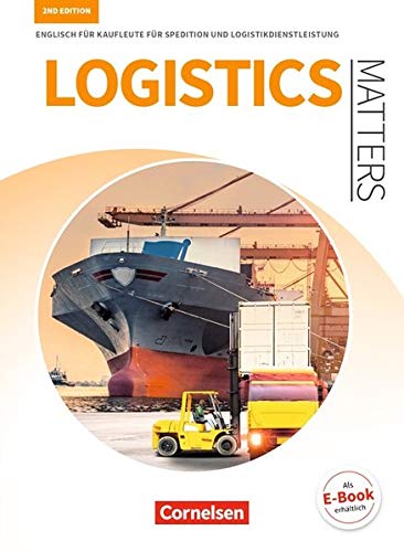 Matters Wirtschaft - Englisch für kaufmännische Ausbildungsberufe - Logistics Matters 2nd edition - B1-Mitte B2 - Isobel E Williams Michael Benford Justin Ehresman Sabine Steeg-Hintermeier Joanne Popp Fritz Michler Kartoniert (TB)