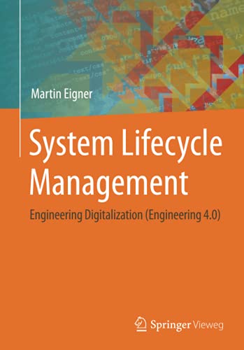 System Lifecycle Management: Engineering Digitalization (Engineering 4.0)