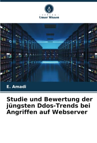 Studie und Bewertung der jüngsten Ddos-Trends bei Angriffen auf Webserver