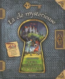 Journal d'une aventure au château