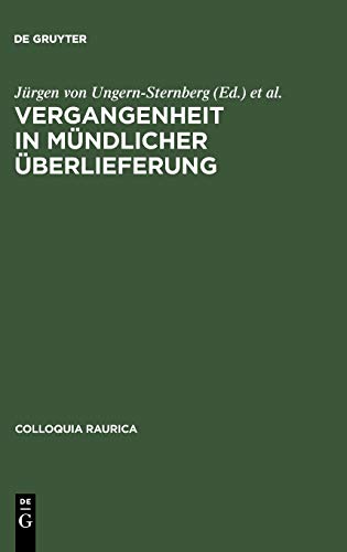 Vergangenheit in mündlicher Überlieferung (Colloquia Raurica, 1, Band 1)