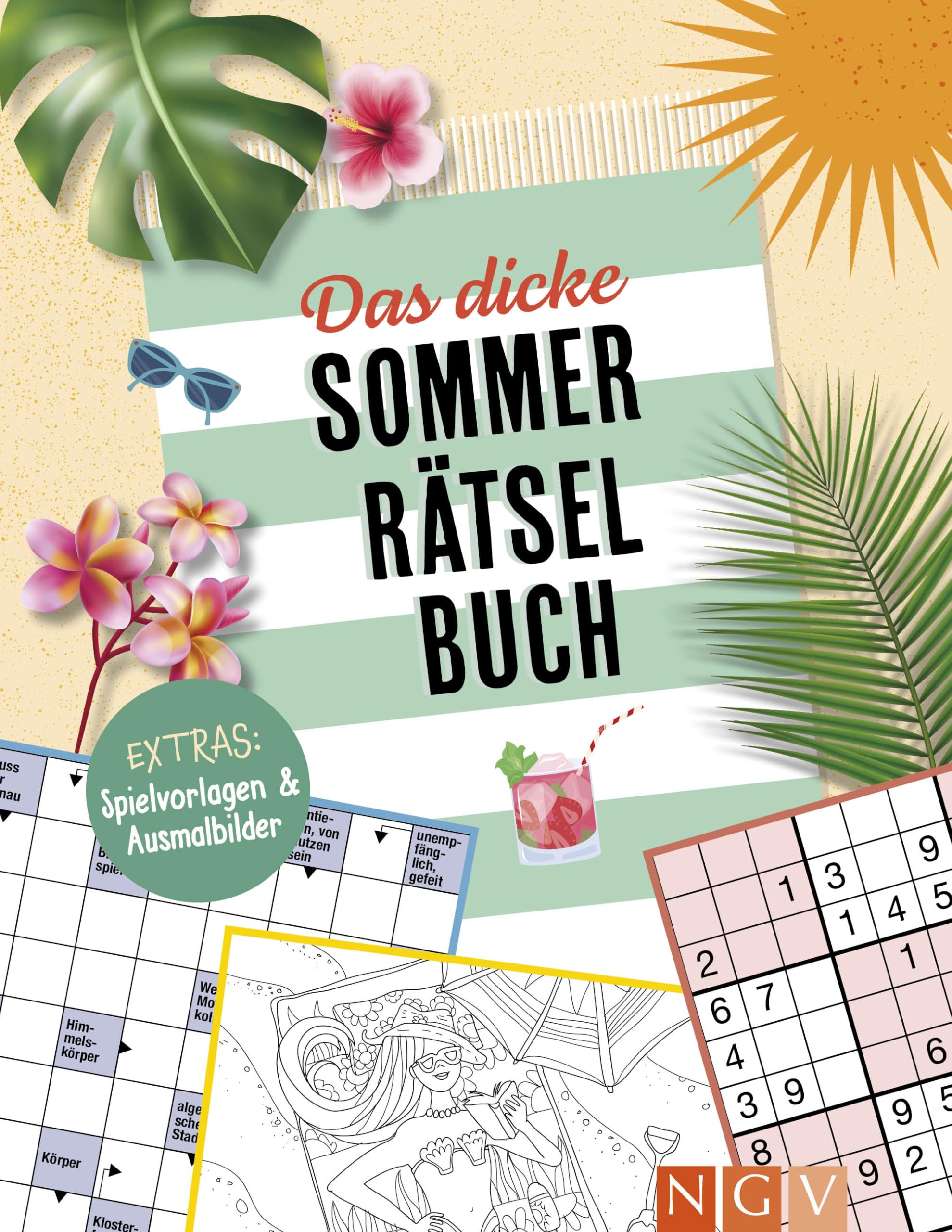 Das dicke Sommer-Rätselbuch: Spaß und Entspannung für die schönste Zeit im Jahr | Extras: Spielvorlagen & Ausmalbilder