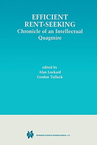 Efficient Rent-Seeking: Chronicle of an Intellectual Quagmire