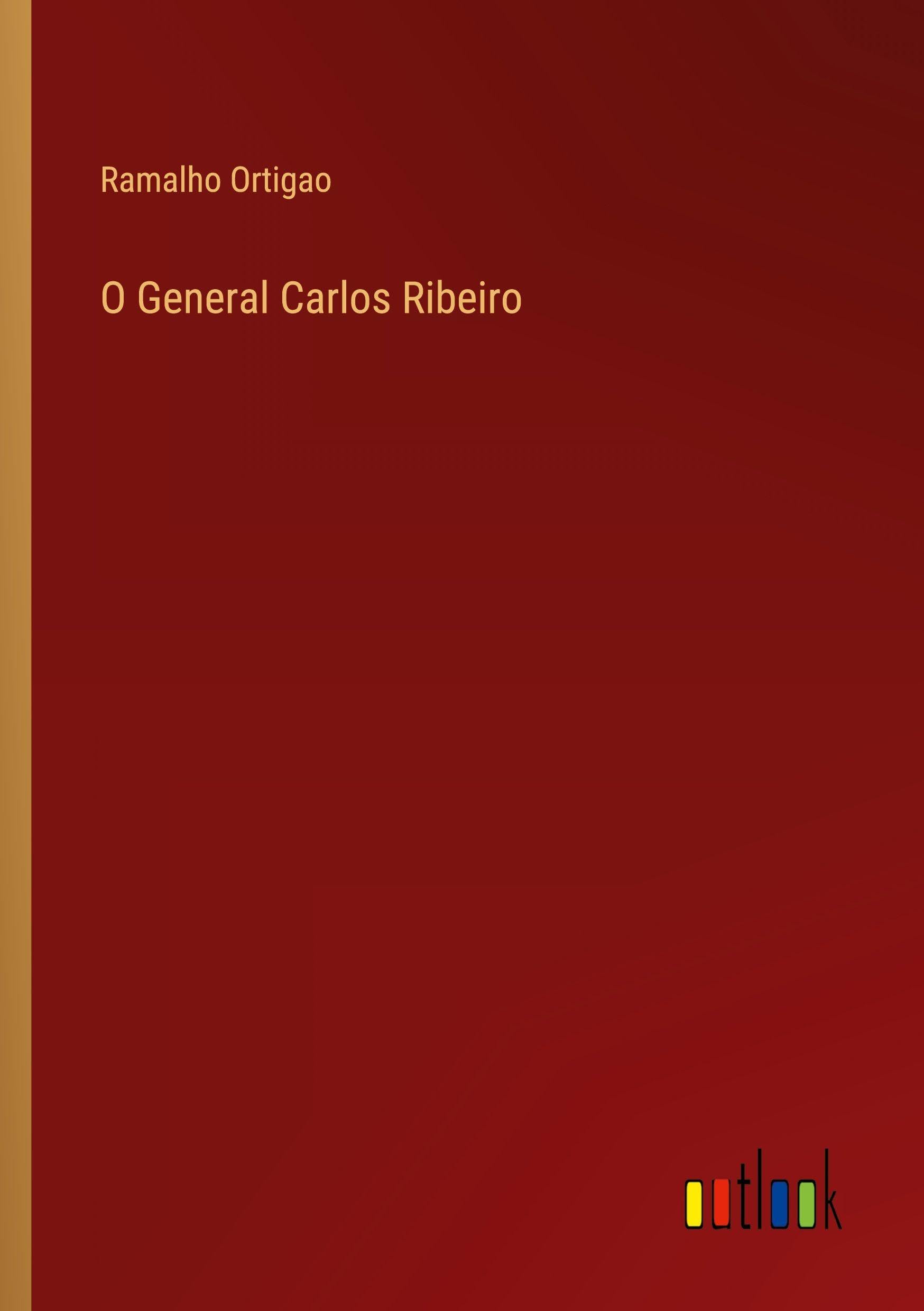 O General Carlos Ribeiro