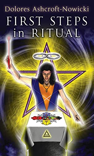 Dolores Ashcroft-Nowicki First Steps In Ritual