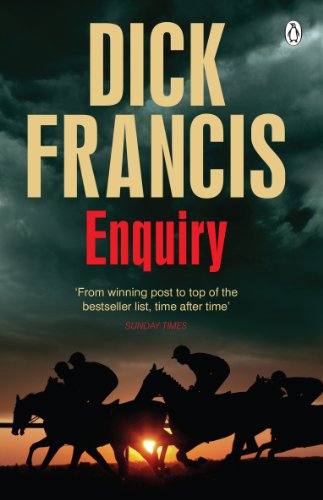 Dick Francis Enquiry (Francis Thriller)