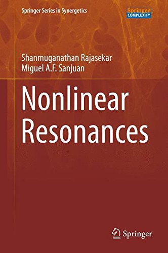 Nonlinear Resonances (Springer Series in Synergetics)