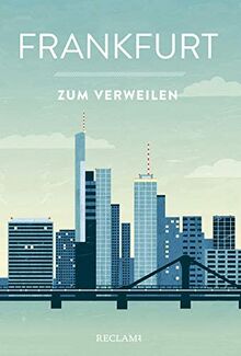 Frankfurt zum Verweilen: Mit Geschichten die Stadt entdecken