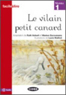 LE VILAIN PETIT CANARD FACILEALIRE (Facile Lire)