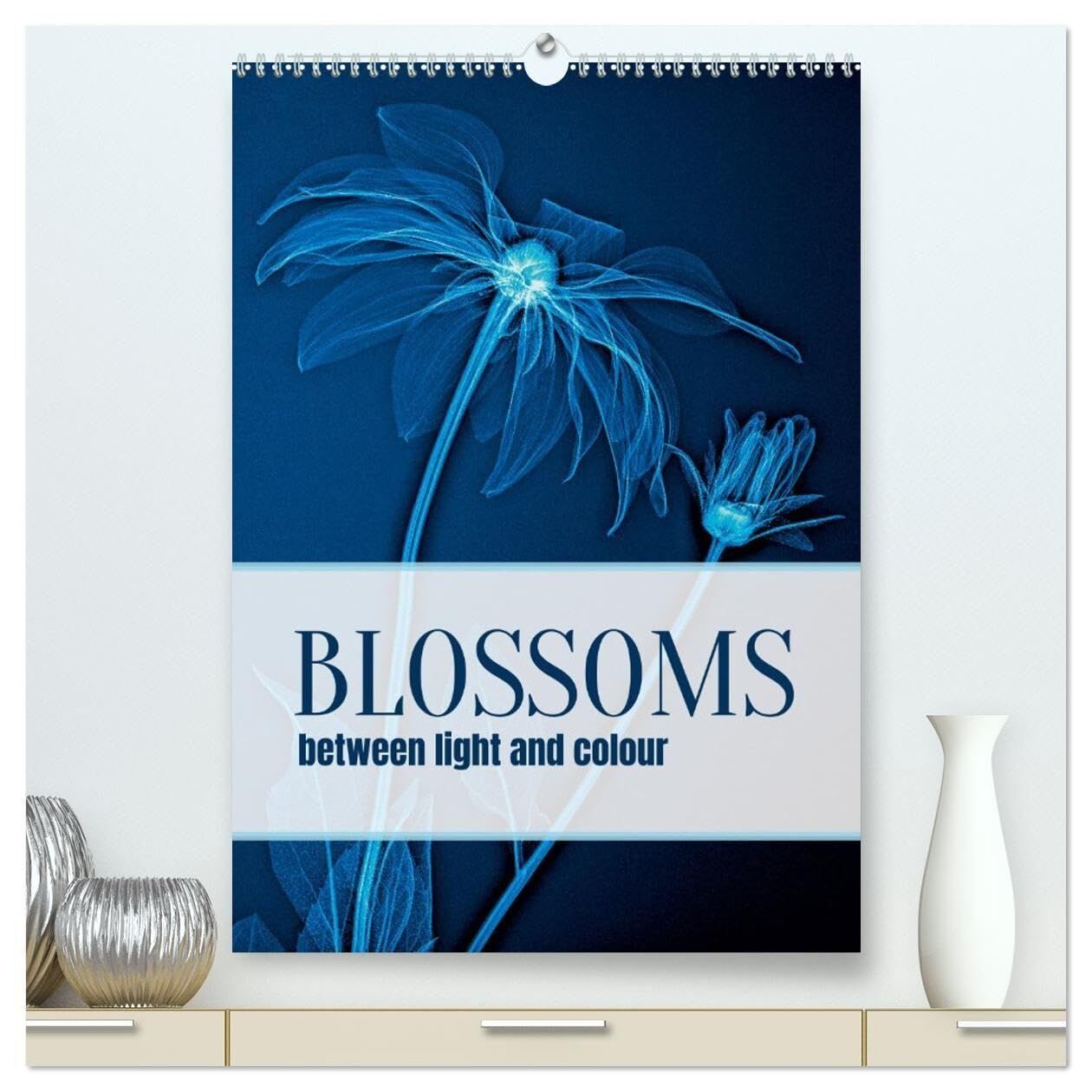Blossoms between light and colour (High Quality Premium Wall Calendar 2027 DIN A2 portrait),CALVENDO 12 Month Wall Calendar