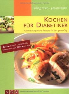 Kochen für Diabetiker. Abwechslungsreiche Rezepte für den ganzen Tag