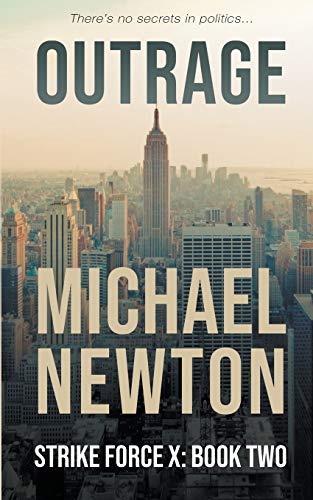 Outrage (Strike Force X, Band 2)