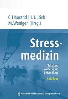 Stressmedizin: Beratung, Vorbeugung, Behandlung