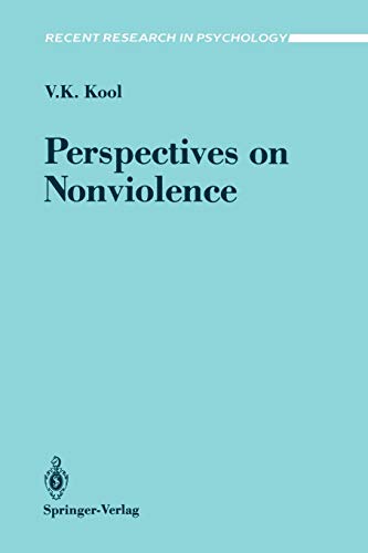 Perspectives on Nonviolence (Recent Research in Psychology)