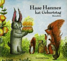 Hase Hannes hat Geburtstag