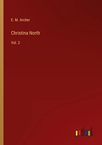 Christina North: Vol. 2