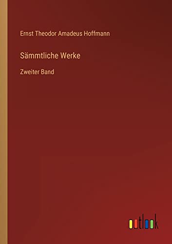 Sämmtliche Werke: Zweiter Band
