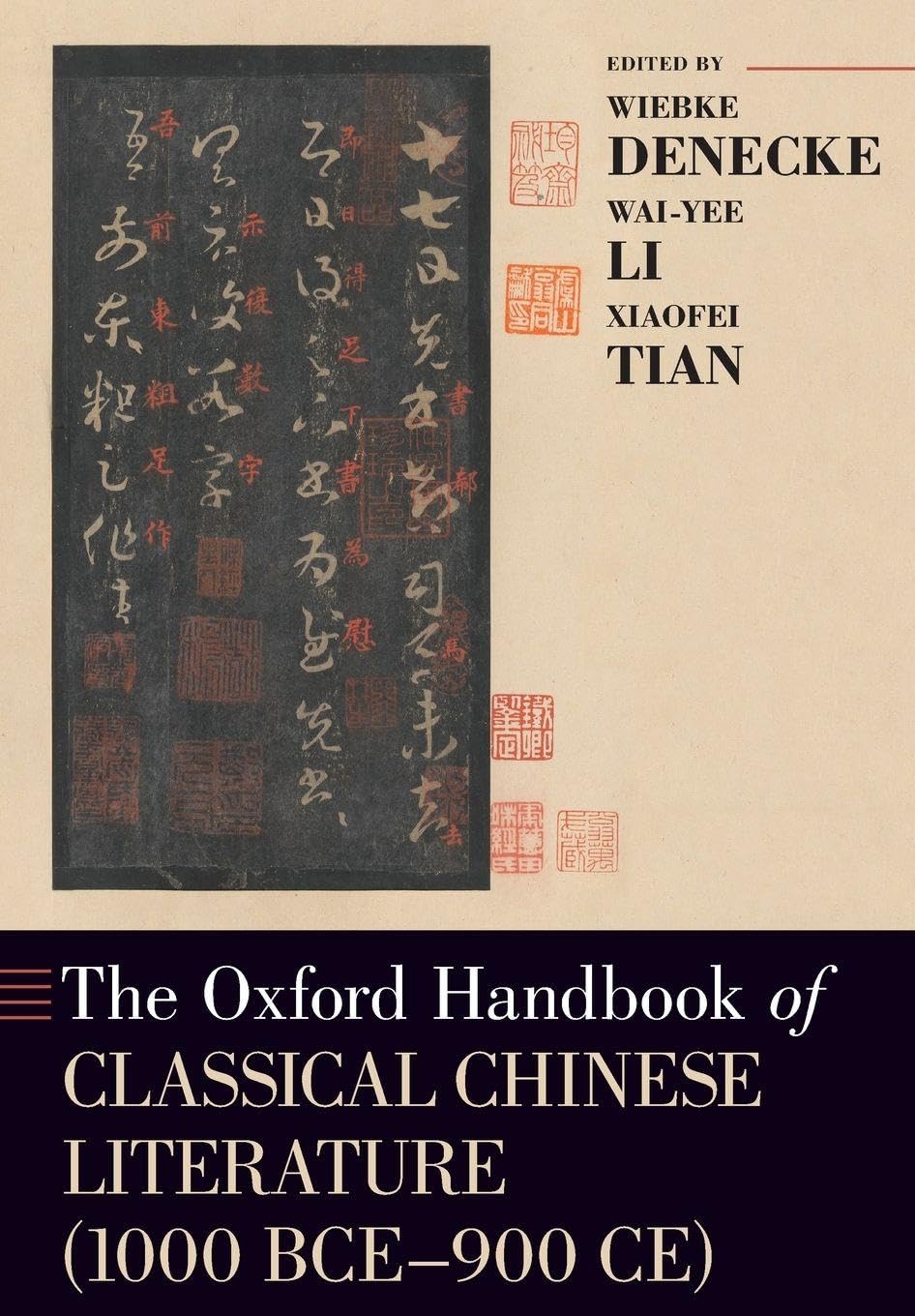Oxford Handbook of Classical Chinese Literature: (1000bce-900ce) (Oxford Handbooks)