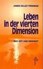 Leben in der vierten Dimension: Von Zeit und Ewigkeit (Unity-Buchreihe)