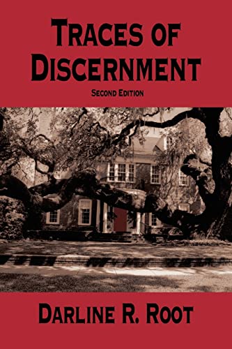 Traces of Discernment: Second Edition