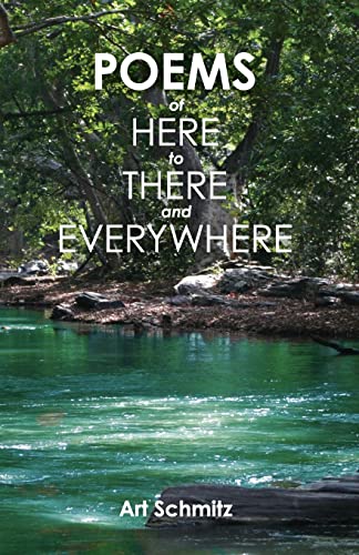 Poems of Here to There and Everywhere (Poesía, Band 1)