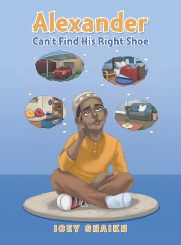 Alexander Can't Find His Right Shoe