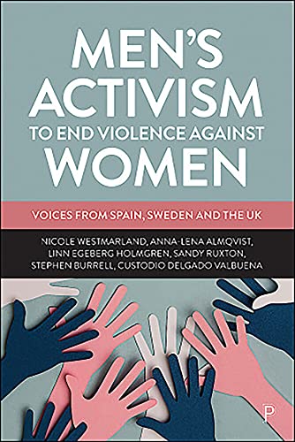 Men's Activism to End Violence Against Women: Voices from Spain, Sweden and the UK