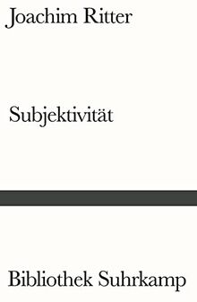Subjektivität: Sechs Aufsätze (Bibliothek Suhrkamp)