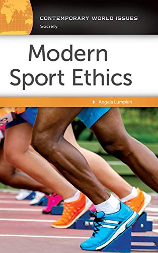 Modern Sport Ethics: A Reference Handbook (Contemporary World Issues)