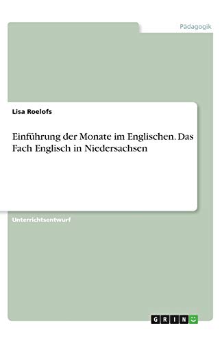 Einführung der Monate im Englischen. Das Fach Englisch in Niedersachsen