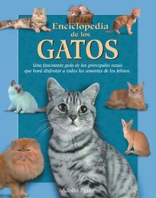 Enciclopedia De Los Gatos / Encyclopedia Of Cats (Naturaleza y ocio)