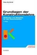 Grundlagen der Konstruktionslehre: Methoden und Beispiele für den Maschinenbau von Conrad, Klaus J. | Buch | Zustand gut
