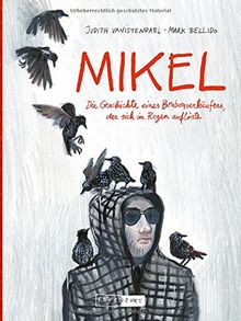 Mikel: Die Geschichte des Bonbonverkäufers, der im Regen verschwand