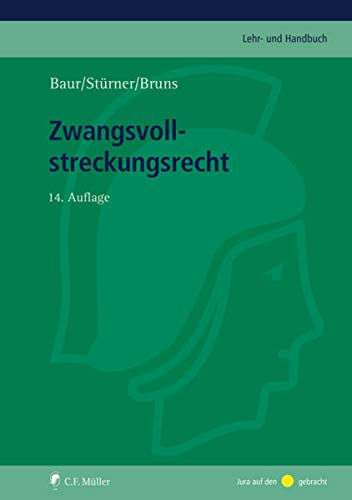 Zwangsvollstreckungsrecht (C. F. Müller Lehr- und Handbuch)