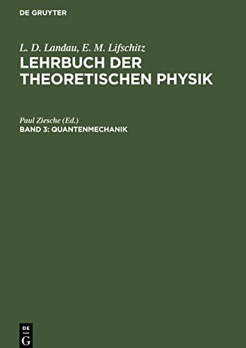Lehrbuch der theoretischen Physik, Band 3, Quantenmechanik