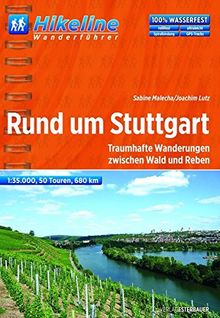 Hikeline Rund um Stuttgart 1:50 000: Traumhafte Wanderungen zwischen Wald und Reben (Hikeline /Wanderführer)