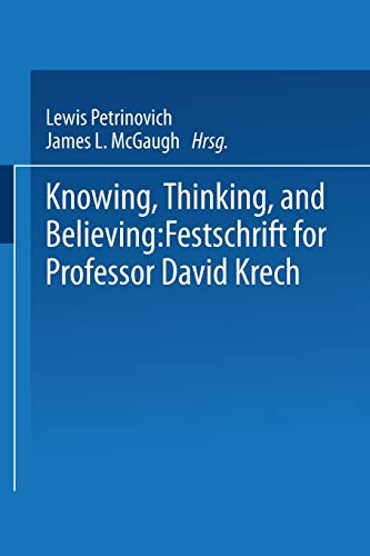 Knowing, Thinking, and Believing: Festschrift for Professor David Krech
