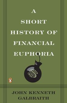 A Short History of Financial Euphoria (Penguin business)