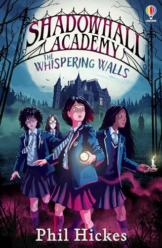 Phil Hickes Shadowhall Academy, The Whispering Walls