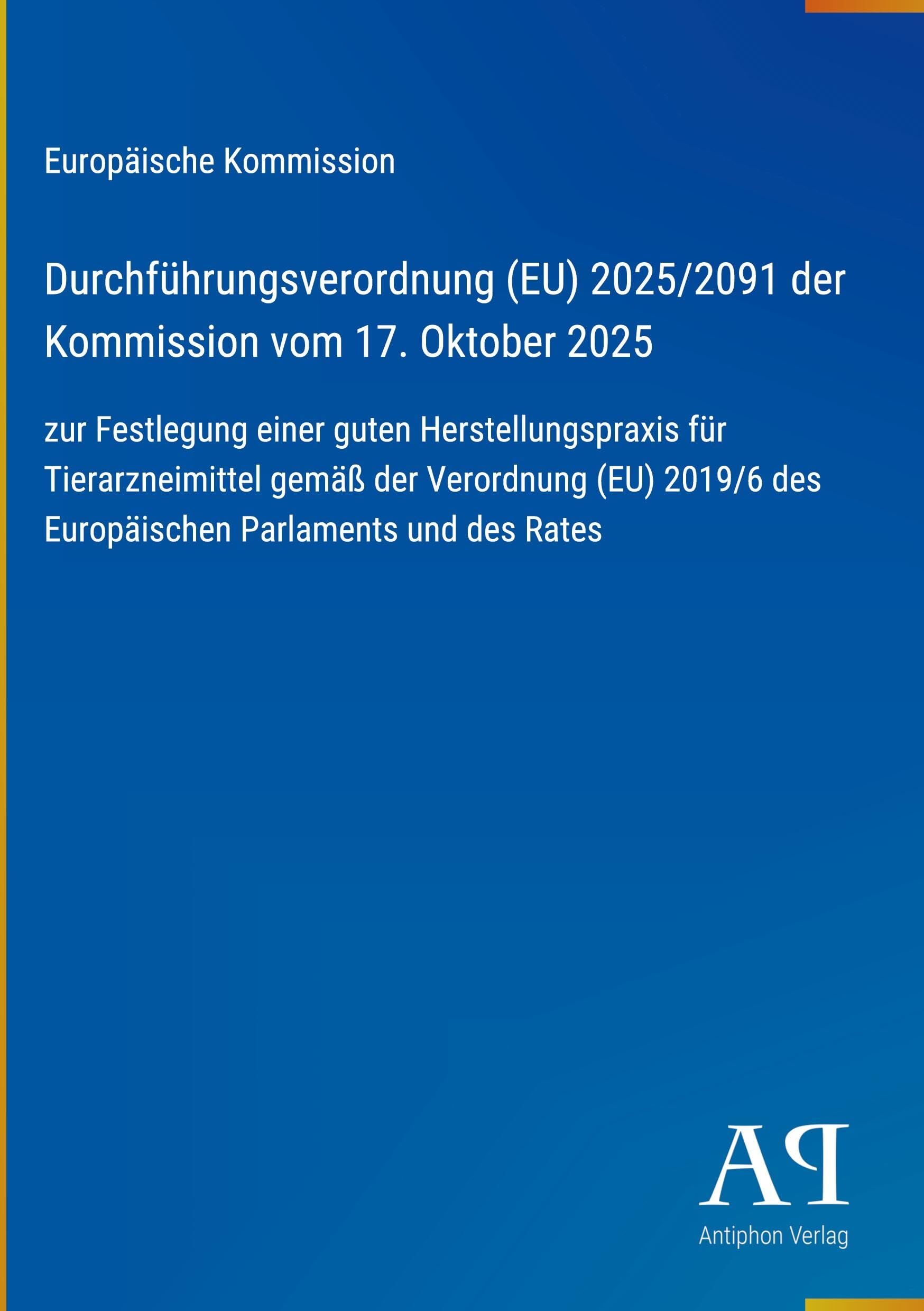Durchführungsverordnung (EU) 2025/2091 der Kommission vom 17. Oktober 2025