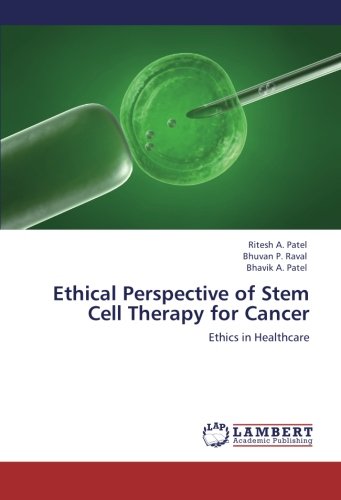 Ethical Perspective of Stem Cell Therapy for Cancer: Ethics in Healthcare
