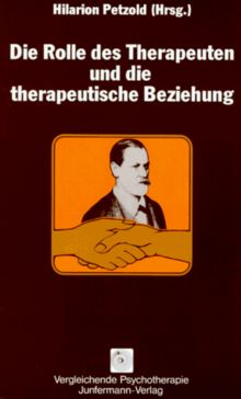 Die Rolle des Therapeuten und die therapeutische Beziehung